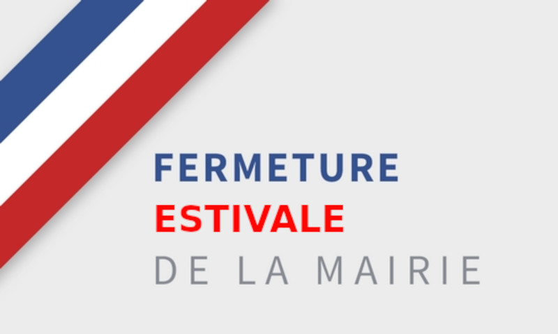 Illustration Fermeture estivale du secrétariat de Mairie