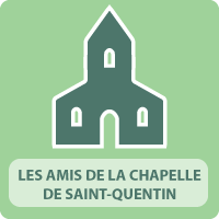 LES AMIS DE LA CHAPELLE DE SAINT‑QUENTIN