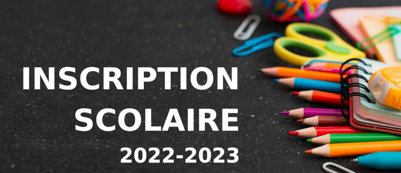 inscription-scolaire-2022-23